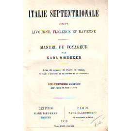 Baedeker Italie Septentrionale (Itálie, průvodce, cestování)